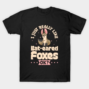 I just really love Bat-eared Foxes - Bat-eared Fox T-Shirt